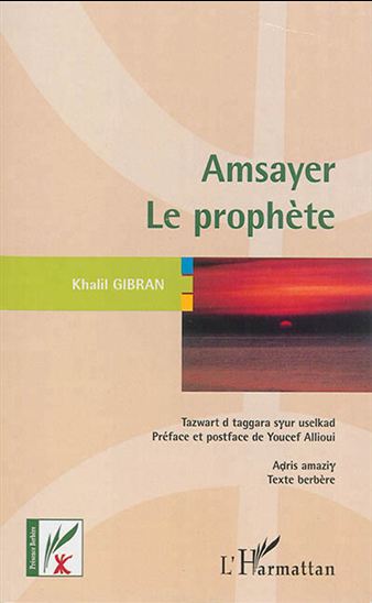 Amsayer/ Le prophète - KHALIL GIBRAN