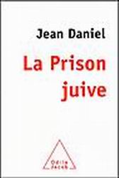 Prison juive - JEAN DANIEL