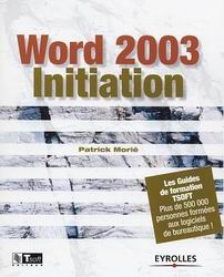 Word 2003 initiation - PATRICK MORIE