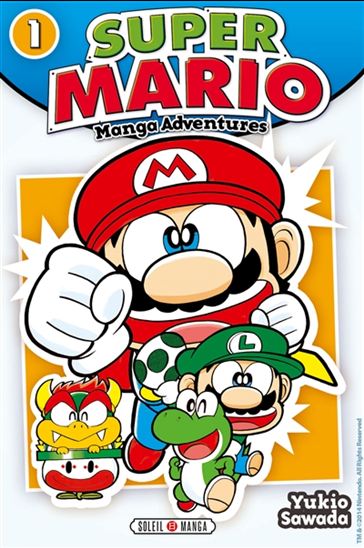 Super Mario : manga adventures #01 - YUKIO SAWADA