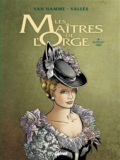 Margrit, 1886 #02 N. éd. - JEAN VAN HAMME - FRANCIS VALLÈS