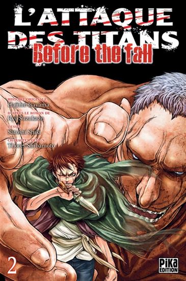 L'Attaque des titans : before the fall #02 - HAJIME ISAYAMA & AL