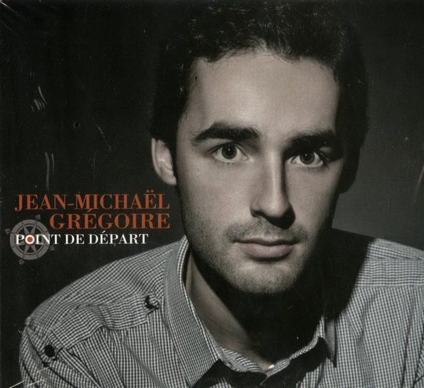 Point de départ - GRÉGOIRE JEAN-MICHEL