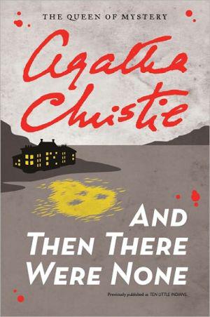 And then there were none - AGATHA CHRISTIE