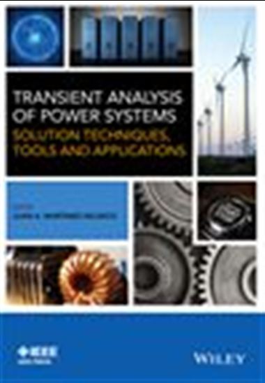 Transient Analysis of Power Systems - JUAN A. MARTINEZ-VELASCO
