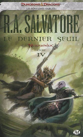 Le Dernier seuil #04 - R A SALVATORE