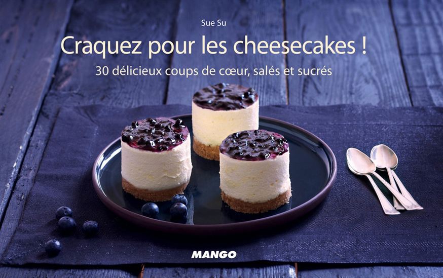 Craquez pour les cheesecakes ! - SUE SU