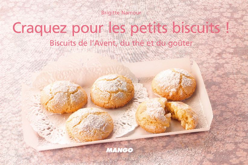Craquez pour les petits biscuits! - BRIGITTE NAMOUR
