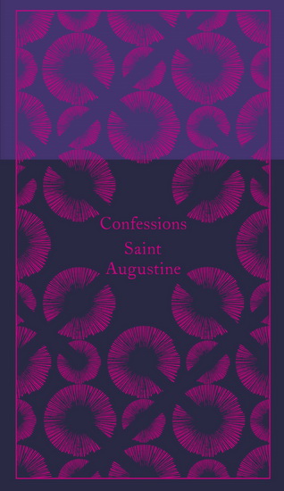 Confessions - SAINT AUGUSTINE