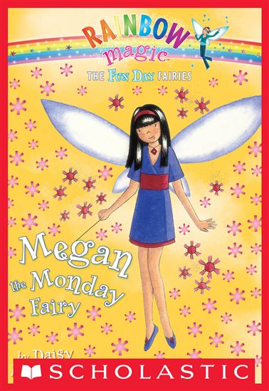 Fun Day Fairies #1: Megan the Monday Fairy - DAISY MEADOWS - GEORGIE RIPPER