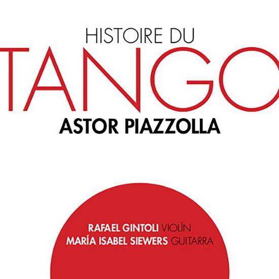 Histoire Du Tango - PIAZZOLLA ASTOR