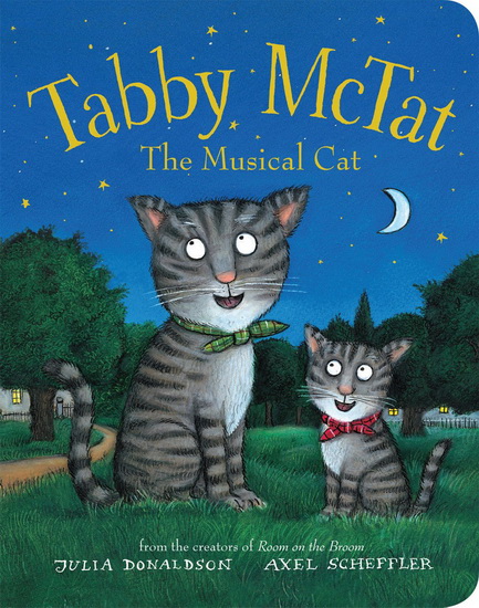 Tabby McTat: The musical cat - JULIA DONALDSON - AXEL SCHEFFLER