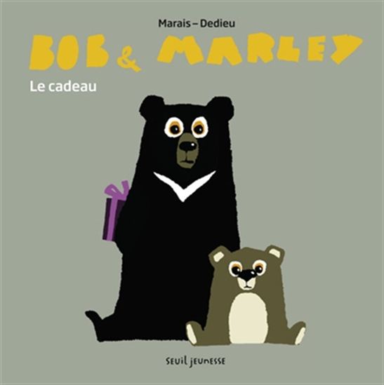 Bob & Marley : le cadeau - FRÉDÉRIC MARAIS - THIERRY DEDIEU