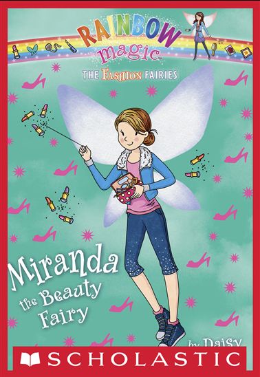 The Fashion Fairies #1: Miranda the Beauty Fairy - DAISY MEADOWS