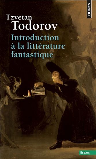 Introduction à la littérature fantastique - TZVETAN TODOROV