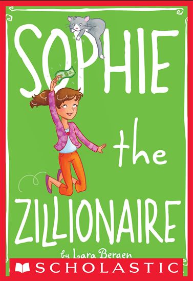 Sophie #4: Sophie the Zillionaire - LARA BERGEN - LAURA TALLARDY