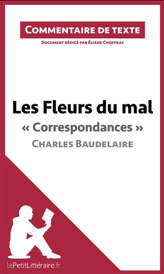 Les Fleurs du mal de Baudelaire - « Correspondances » - ELIANE CHOFFRAY - LEPETITLITTERAIRE