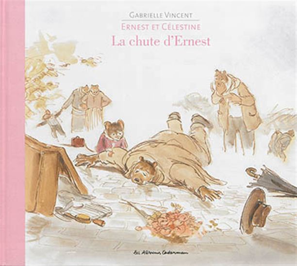 La Chute d'Ernest - GABRIELLE VINCENT