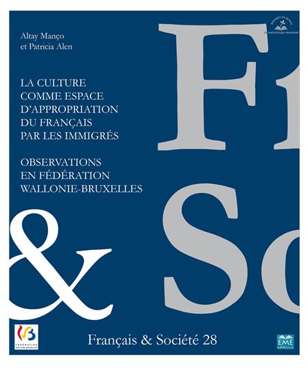 F&S 28 - La culture comme espace d&#39;appropriation du français par les immigrés - ALEN PATRICIA - MANÇO ALTAY