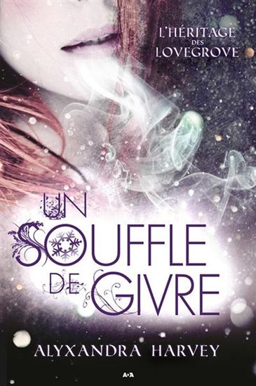 Un souffle de givre #01 - ALYXANDRA HARVEY