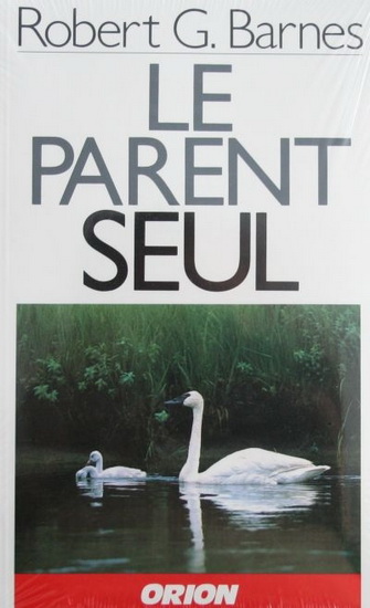 Le Parent seul - BARNES ROBERT G