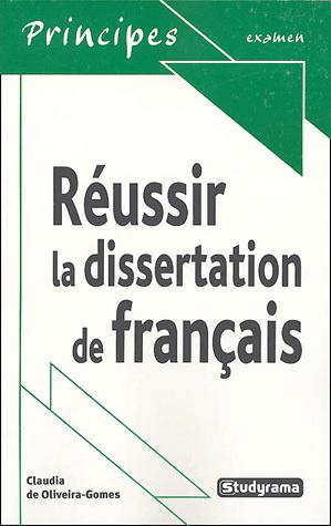 Réussir la dissertation de français - COLLECTIF