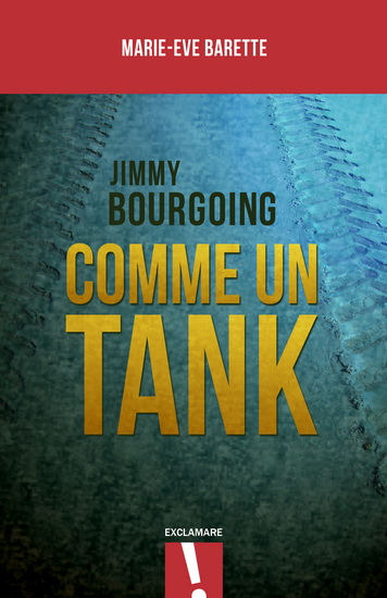 Comme un tank - MARIE-EVE BARETTE