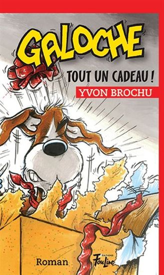 Galoche, tout un cadeau ! #15 - YVON BROCHU - DAVID LEMELIN