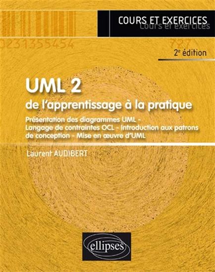 UML 2 : de l&#39;apprentissage à la pratique - LAURENT AUDIBERT