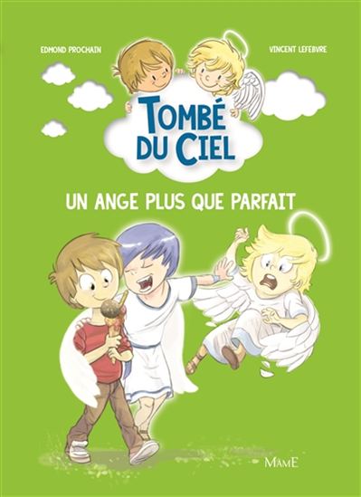 Un ange plus que parfait #04 - EDMOND PROCHAIN - VINCENT LEFEBVRE