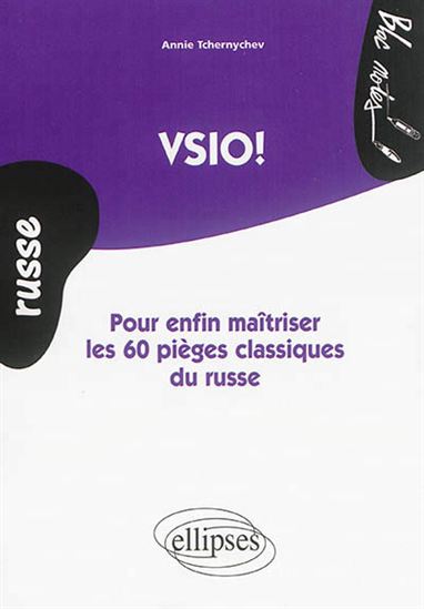 Vsio : pour enfin maîtriser les 60 pièges classiques du russe : niveau 2 - ANNIE TCHERNYCHEV