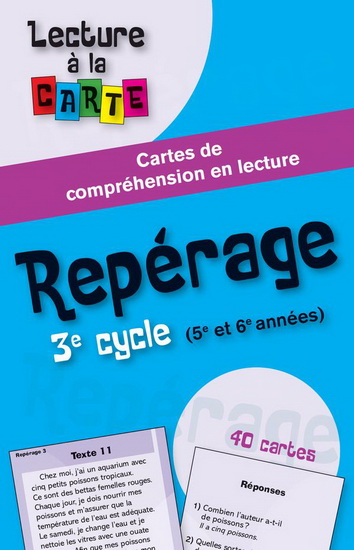 Repérage, 3e cycle (5e et 6e années) : cartes de compréhension en lecture - COLLECTIF