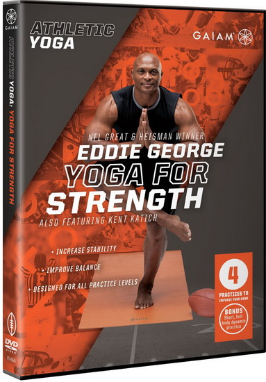 Athletic Yoga: Eddie George Yoga For Strenght