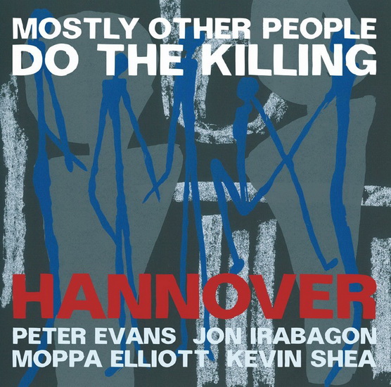 Hannover - ELLIOTT - SANBORN - GILLESPIE - EVANS