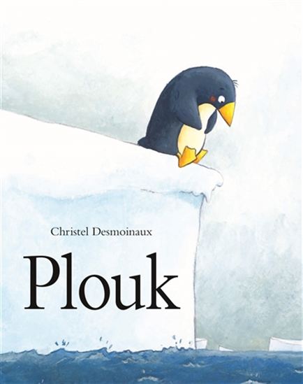 Plouk - CHRISTEL DESMOINAUX