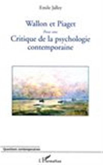 Wallon et Piaget - EMILE JALLEY