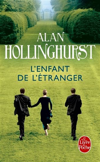 L'Enfant de l'étranger - ALAN HOLLINGHURST