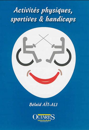 Activités physiques, sportives & handicaps - BELAÏD AÏT-ALI