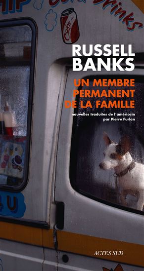 Un membre permanent de la famille - RUSSELL BANKS