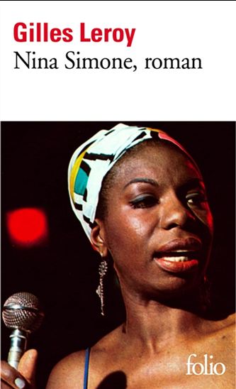 Nina Simone, roman - GILLES LEROY