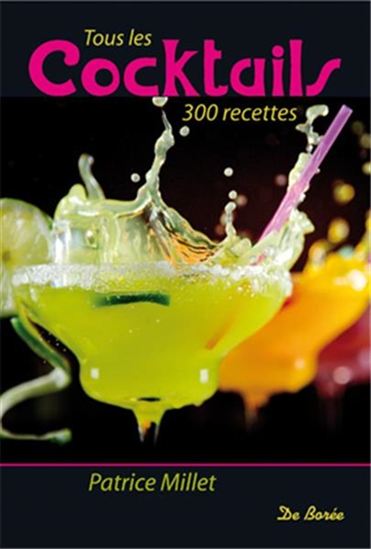 Tous les cocktails - PATRICE MILLET