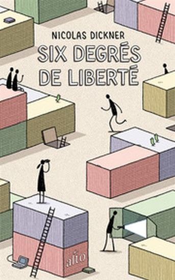 Six degrés de liberté - NICOLAS DICKNER