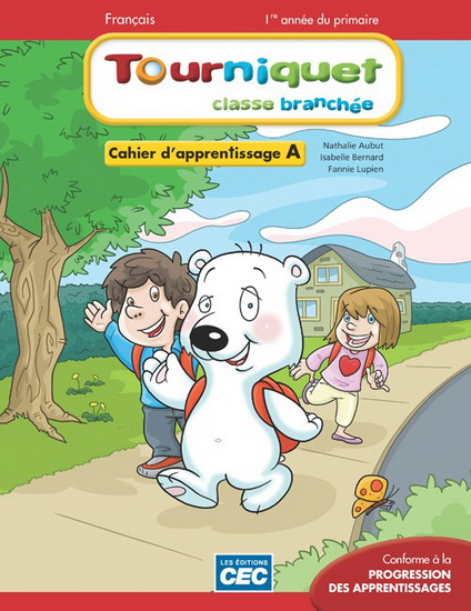 Tourniquet : français, 1re année du primaire : cahiers d'apprentissage A/B (incluant le carnet des savoirs) - NATHALIE AUBUT & AL