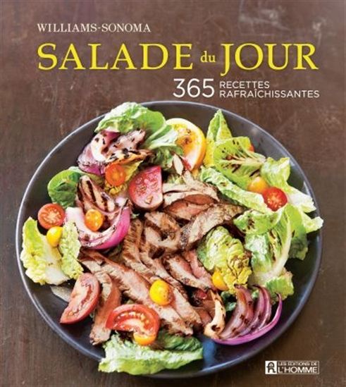 Salade du jour : 365 recettes rafraîchissantes - GEORGEANNE BRENNAN