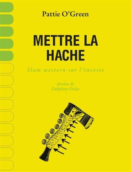 Mettre la hache - PATTIE O'GREEN