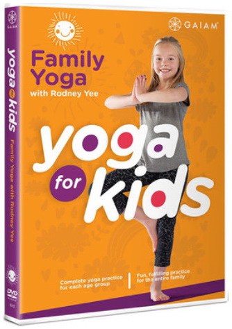 Yoga For Kids: Family Yoga With Rodney Yee