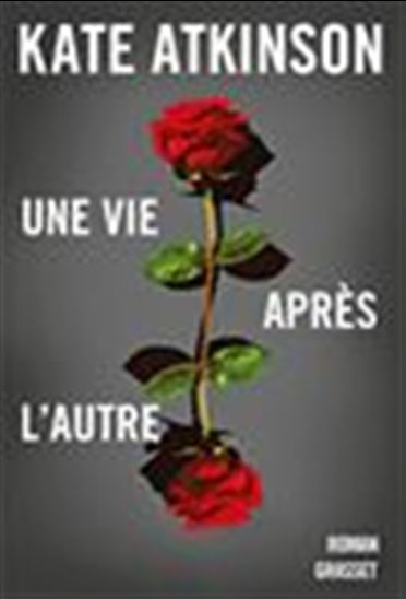 Une vie après l&#39;autre - KATE ATKINSON