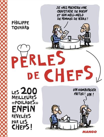 Perles de chefs - PHILIPPE TOINARD