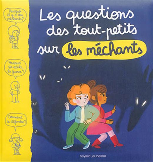 Les Questions des tout-petits sur les méchants - MARIE AUBINAIS & AL