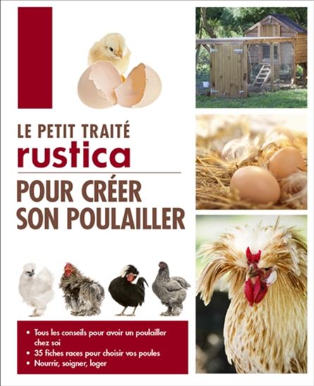 Le Petit traité Rustica pour créer son poulailler - JEAN-CLAUDE PÉRIQUET - HERVÉ RICCA
